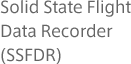 Solid State Flight Data Recorder (SSFDR)