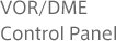 VOR/DME Control Panel